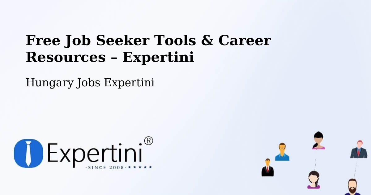 Free Job Seeker Tools & Career Resources – Nagykáta - Nagykáta, Hungary Jobs Expertini
